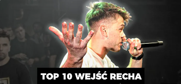 top 10 najlepszych wejść rechy według ciebie